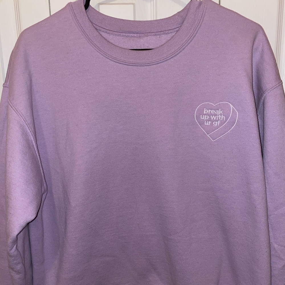 Ariana Grande Break Up With Ur Girlfriend Crewneck